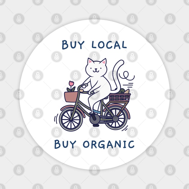 Buy local, buy organic Magnet by X-TrashPanda